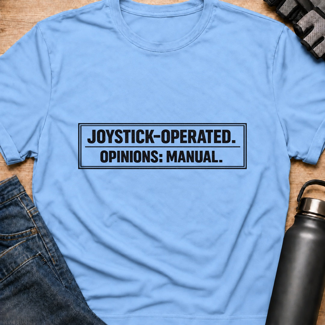 Printify T-Shirt Light Blue / S Joystick Operated T-Shirt Joystick Operated T-Shirt