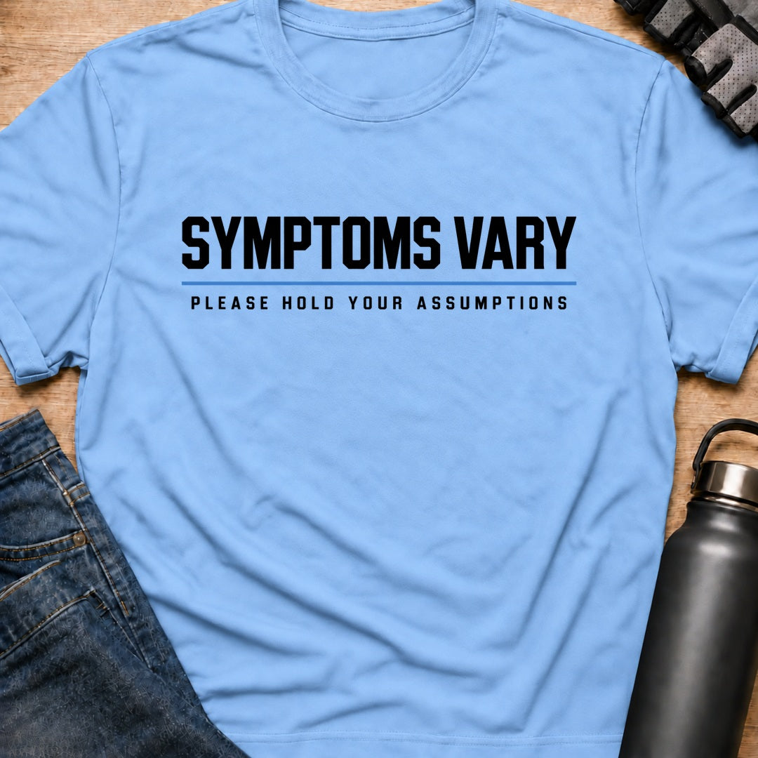 Printify T-Shirt Light Blue / S symptons vary T-Shirt symptons vary T-Shirt