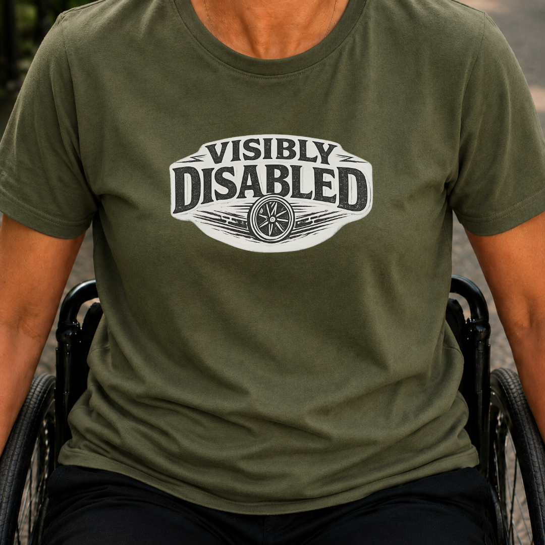 Printify T-Shirt Military Green / S Visibly Disabled T-Shirt Visibly Disabled T-Shirt
