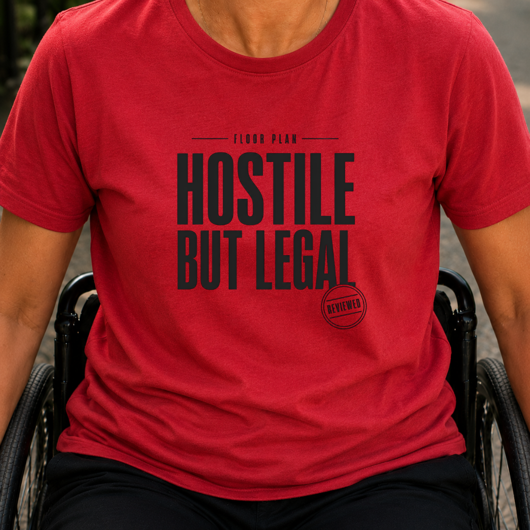 Printify T-Shirt Red / S Hostile But Legal T-Shirt Hostile But Legal T-Shirt