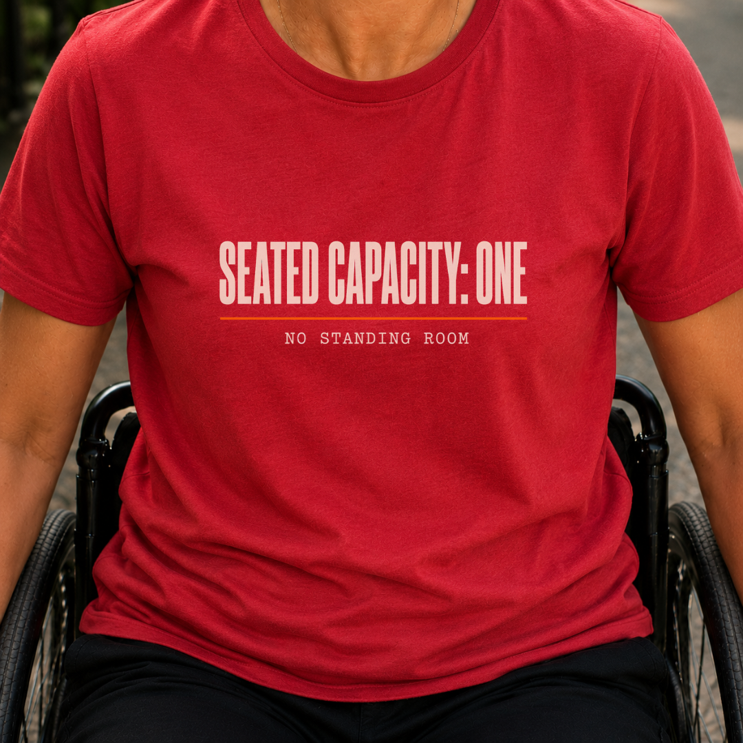 Printify T-Shirt Red / S Seated Capacity One T-Shirt Seated Capacity One T-Shirt