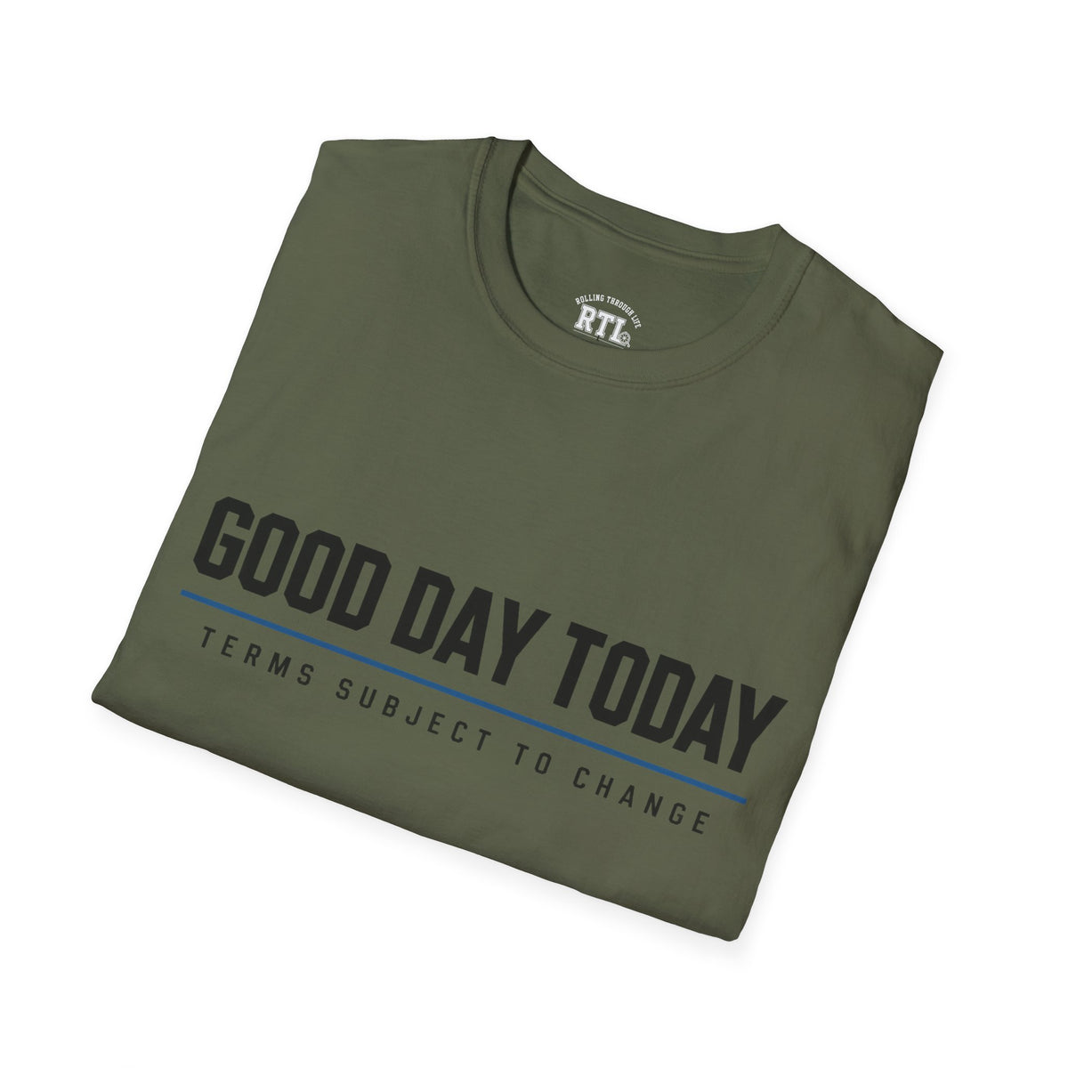 Printify T-Shirt good day today T-Shirt good day today T-Shirt