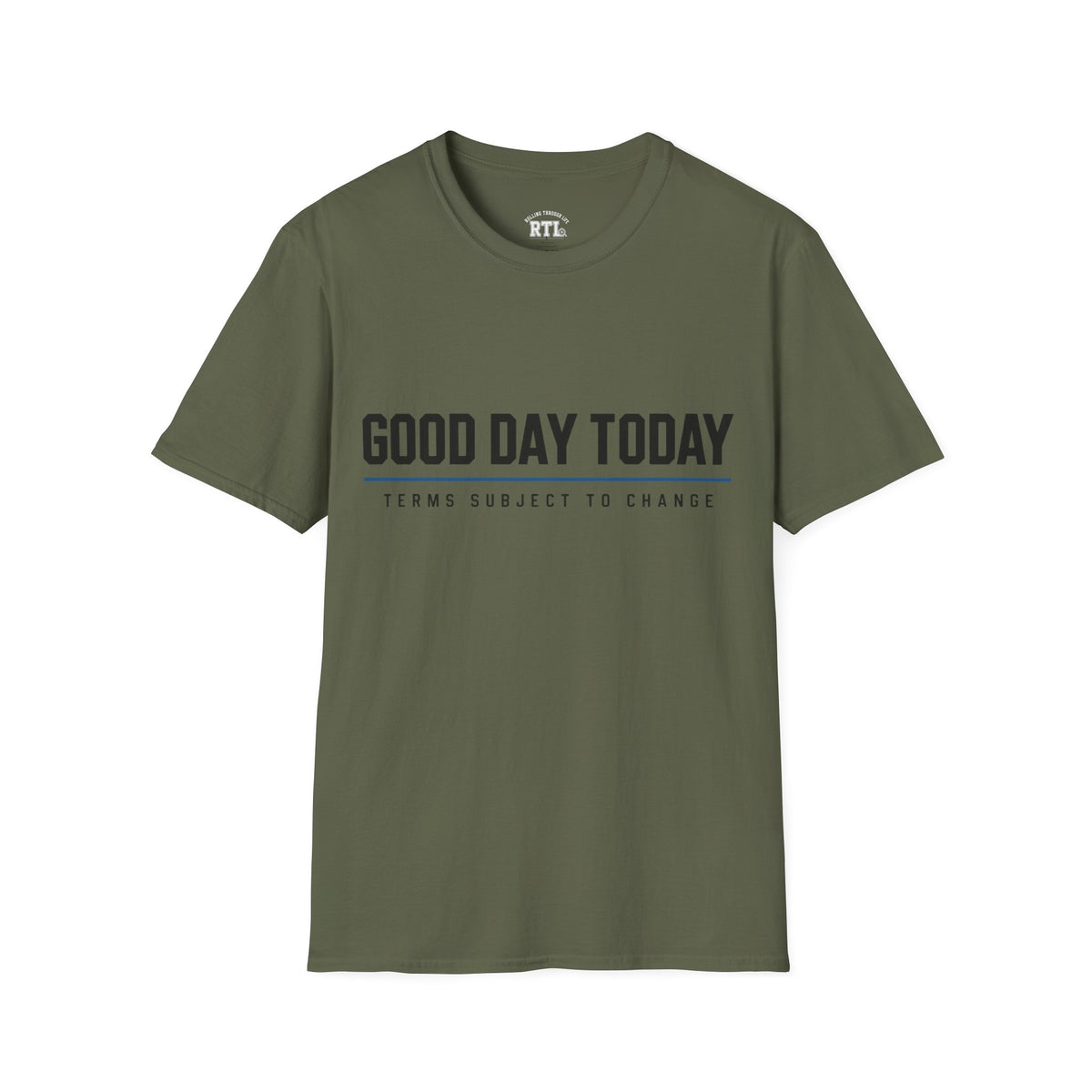 Printify T-Shirt good day today T-Shirt good day today T-Shirt