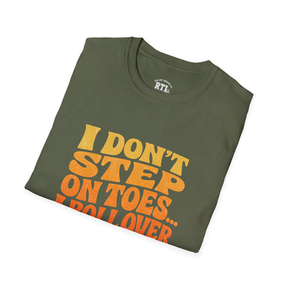 Printify T-Shirt i dont step on toes T-Shirt i dont step on toes T-Shirt