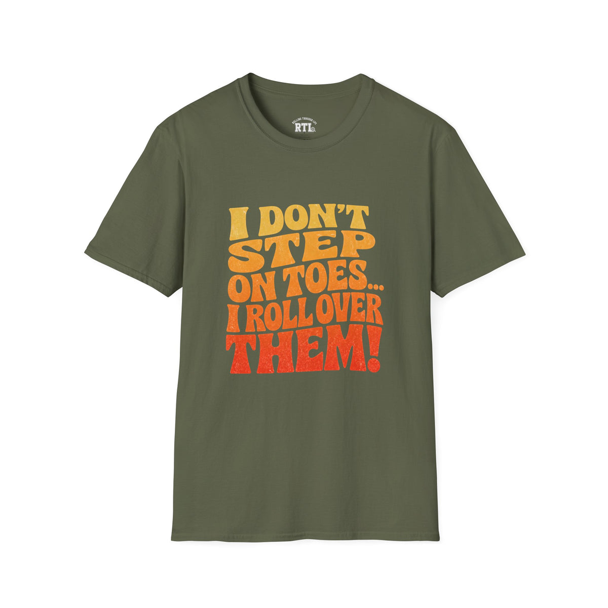 Printify T-Shirt i dont step on toes T-Shirt i dont step on toes T-Shirt