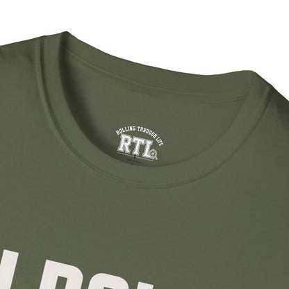 Printify T-Shirt i roll i dont run T-Shirt i roll i dont run T-Shirt