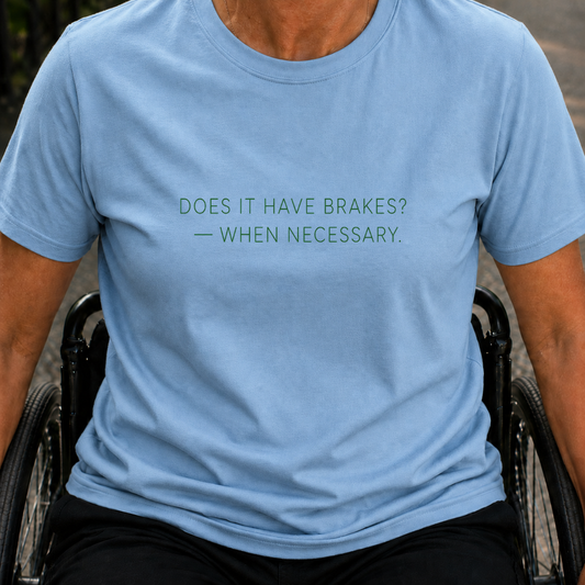 Printify T-Shirt Light Blue / S Does It Have Breaks T-Shirt Does It Have Breaks T-Shirt