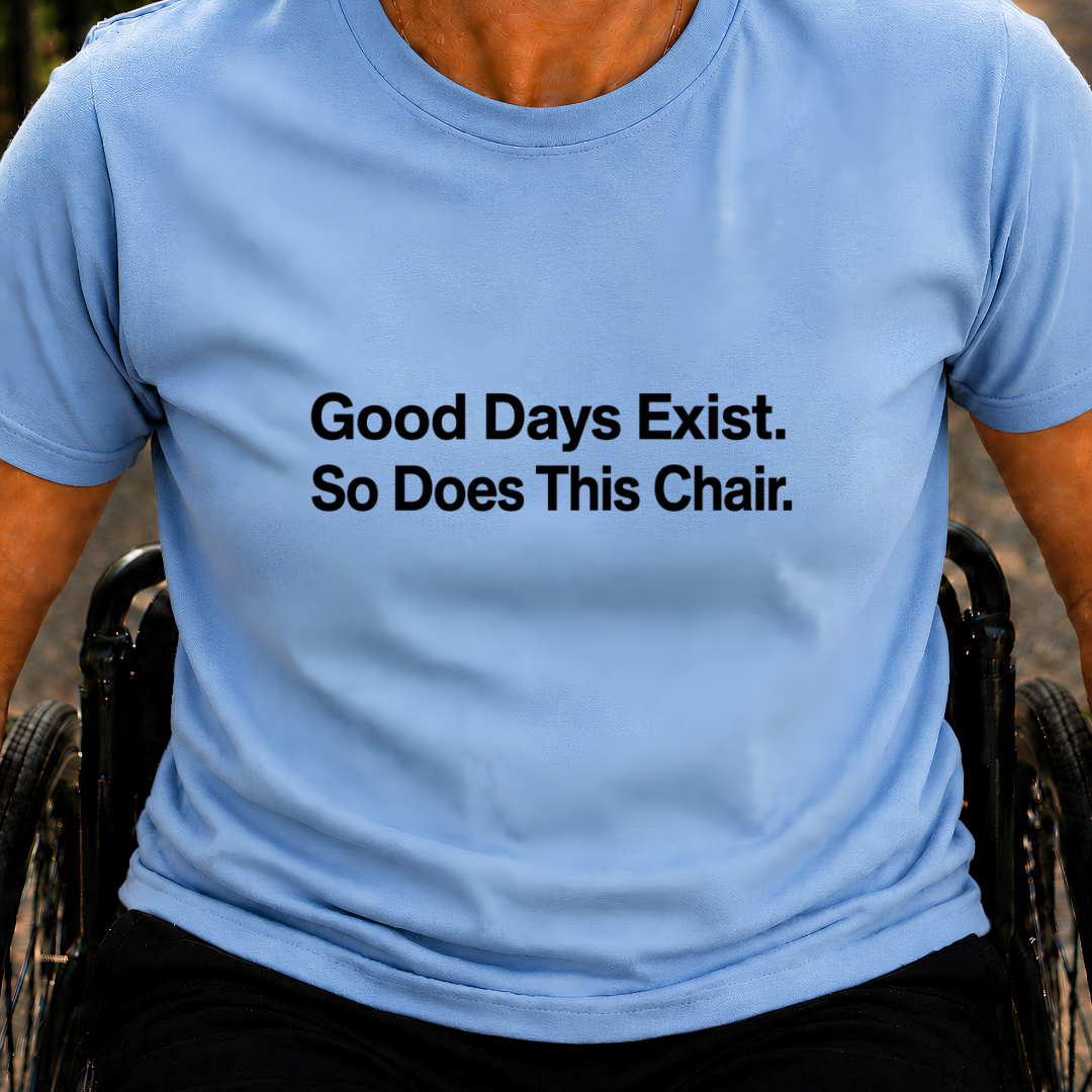 Printify T-Shirt Light Blue / S Good Days Exist T-Shirt Good Days Exist T-Shirt