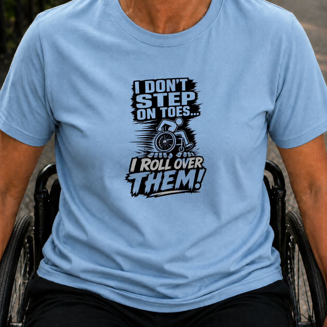 Printify T-Shirt Light Blue / S I Don't Step On Toe's T-Shirt I Don't Step On Toe's T-Shirt
