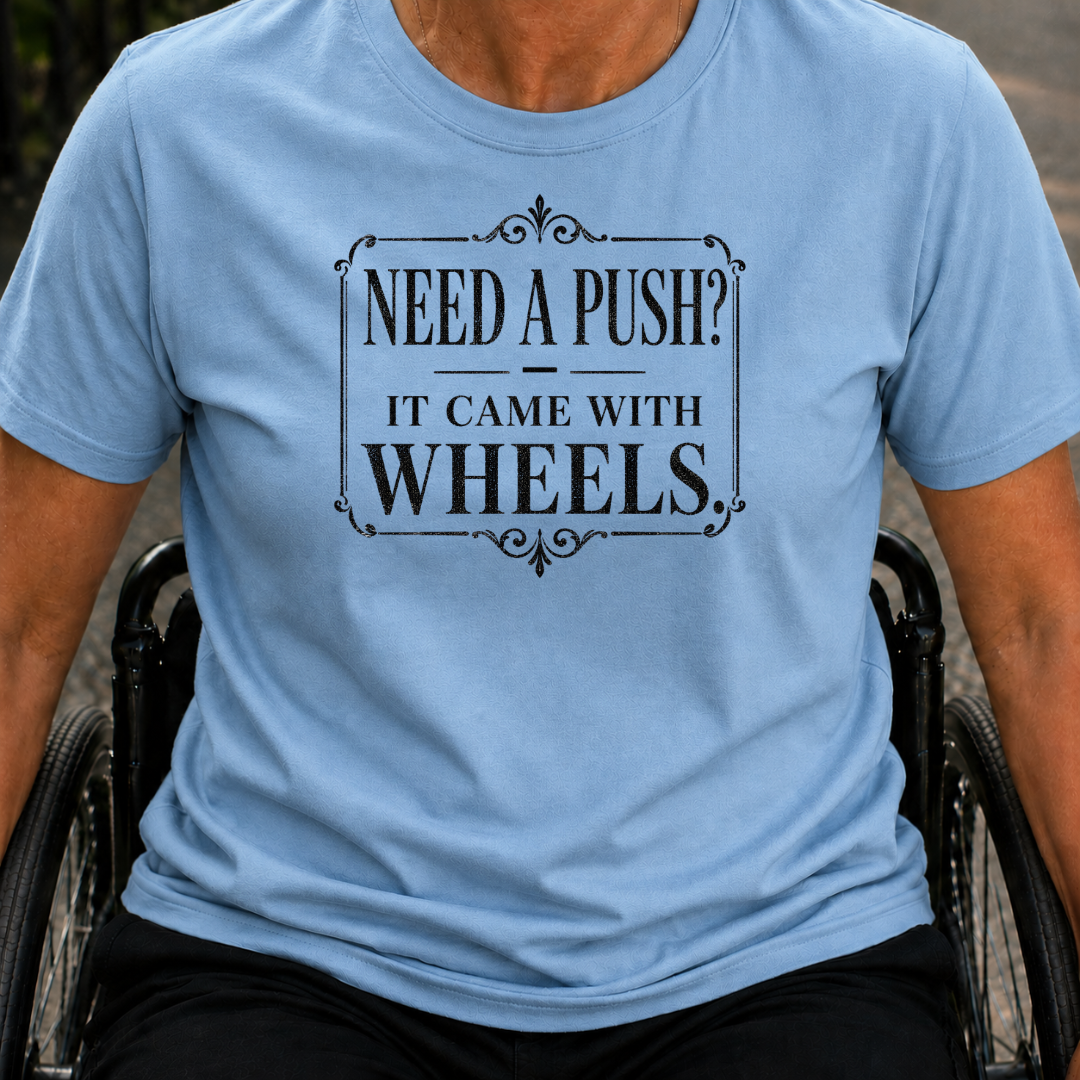 Printify T-Shirt Light Blue / S Need A Push T-Shirt Need A Push T-Shirt