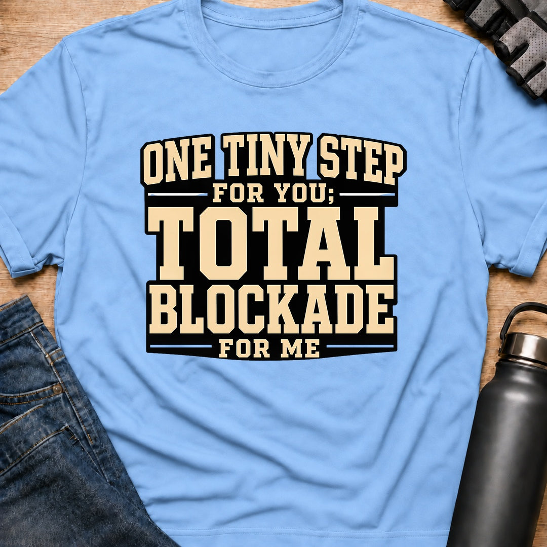 Printify T-Shirt Light Blue / S One Tiny Step T-Shirt One Tiny Step T-Shirt