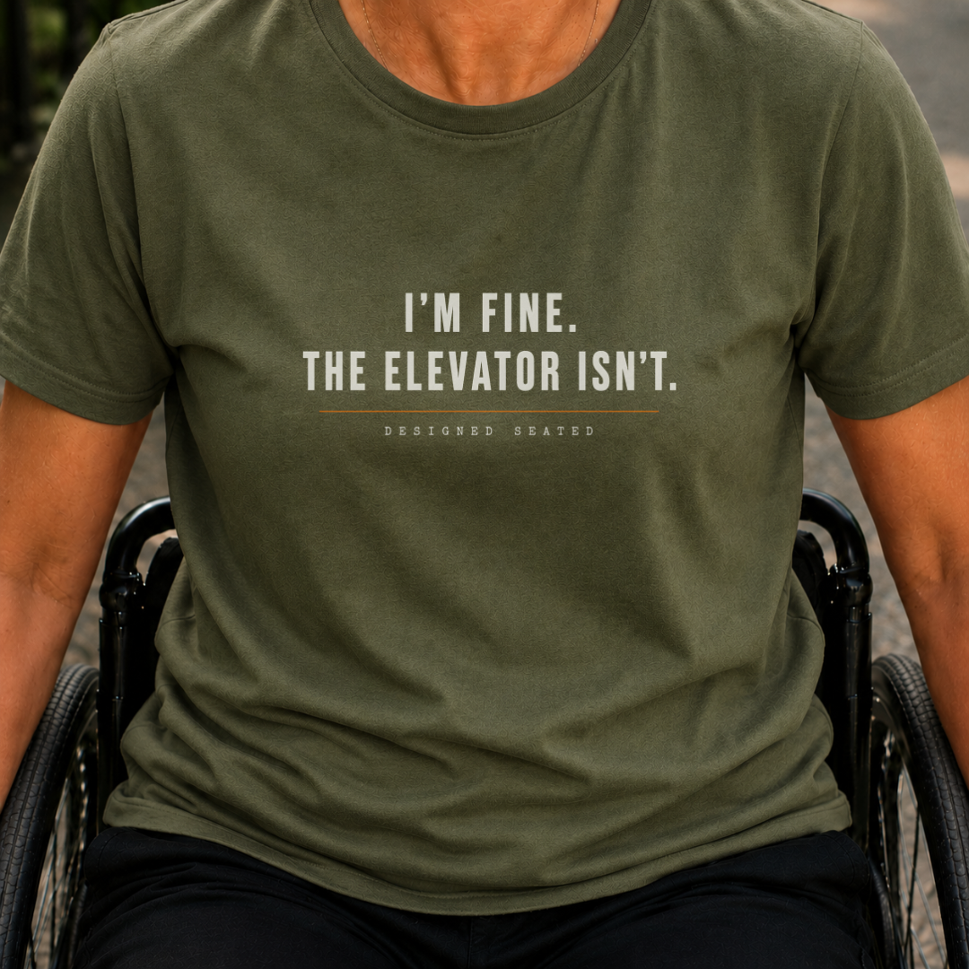 Printify T-Shirt Military Green / S Elevator Isnt T-Shirt Elevator Isnt T-Shirt