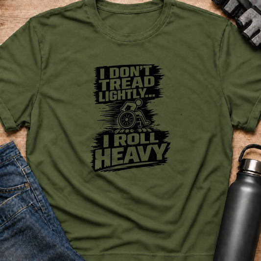 Printify T-Shirt Military Green / S Roll Heavy T-Shirt Roll Heavy T-Shirt