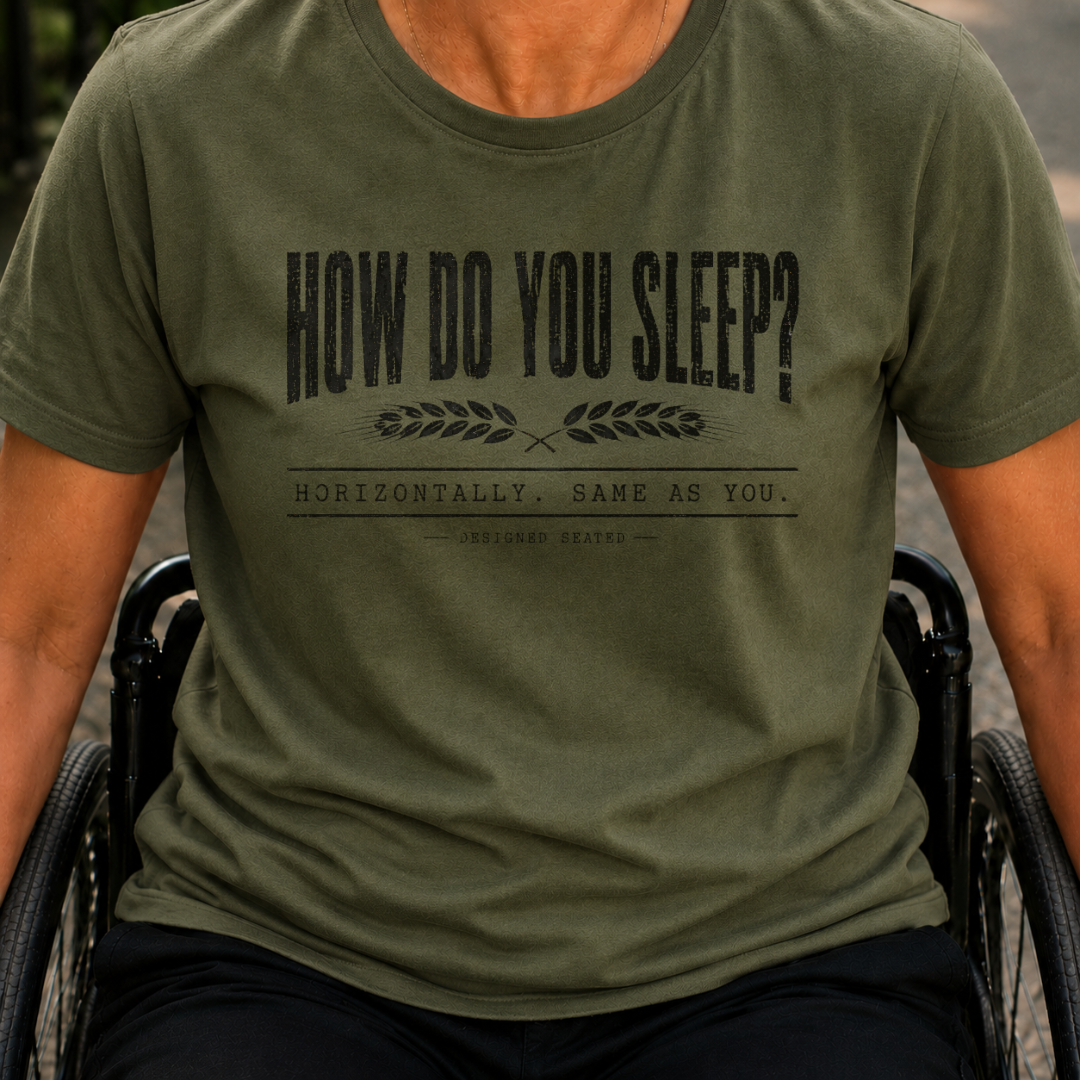 Printify T-Shirt Military Green / S You Sleep T-Shirt You Sleep T-Shirt
