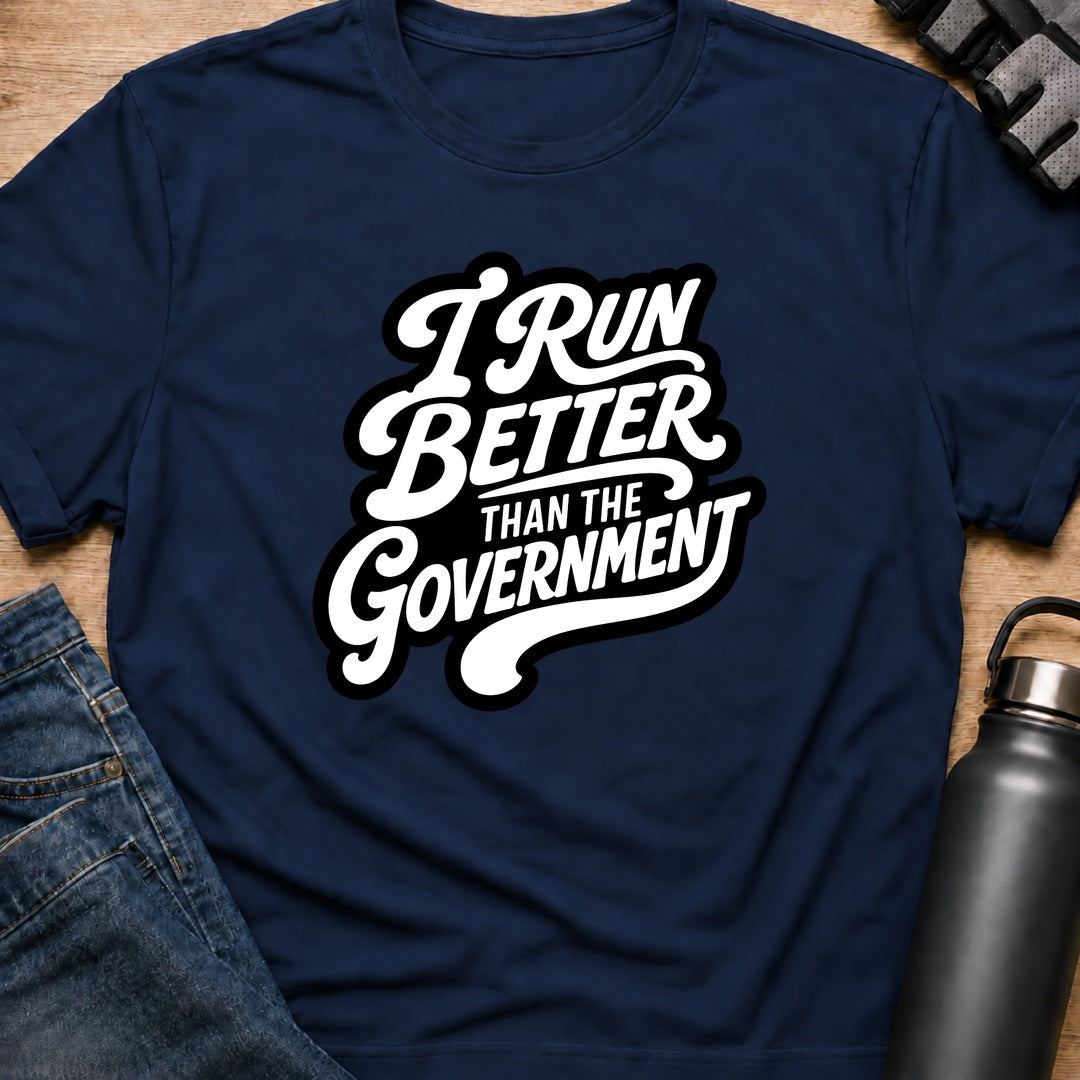 Printify T-Shirt Navy / S i run better T-Shirt i run better T-Shirt
