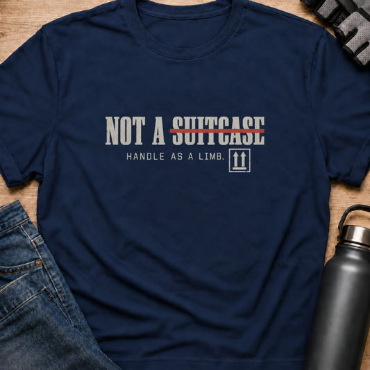 Printify T-Shirt Navy / S Not A Suitcase T-Shirt Not A Suitcase T-Shirt