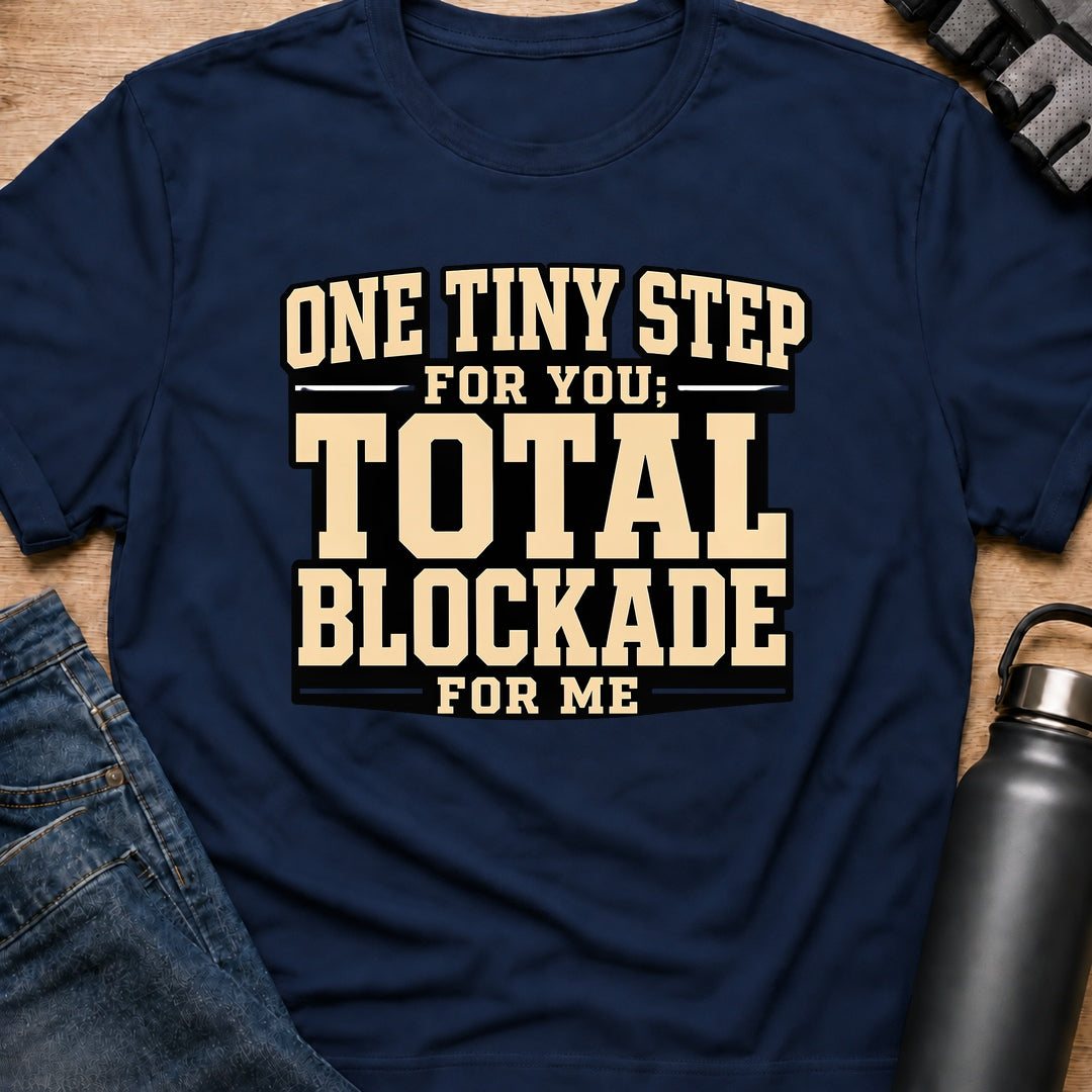 Printify T-Shirt Navy / S One Tiny Step T-Shirt One Tiny Step T-Shirt