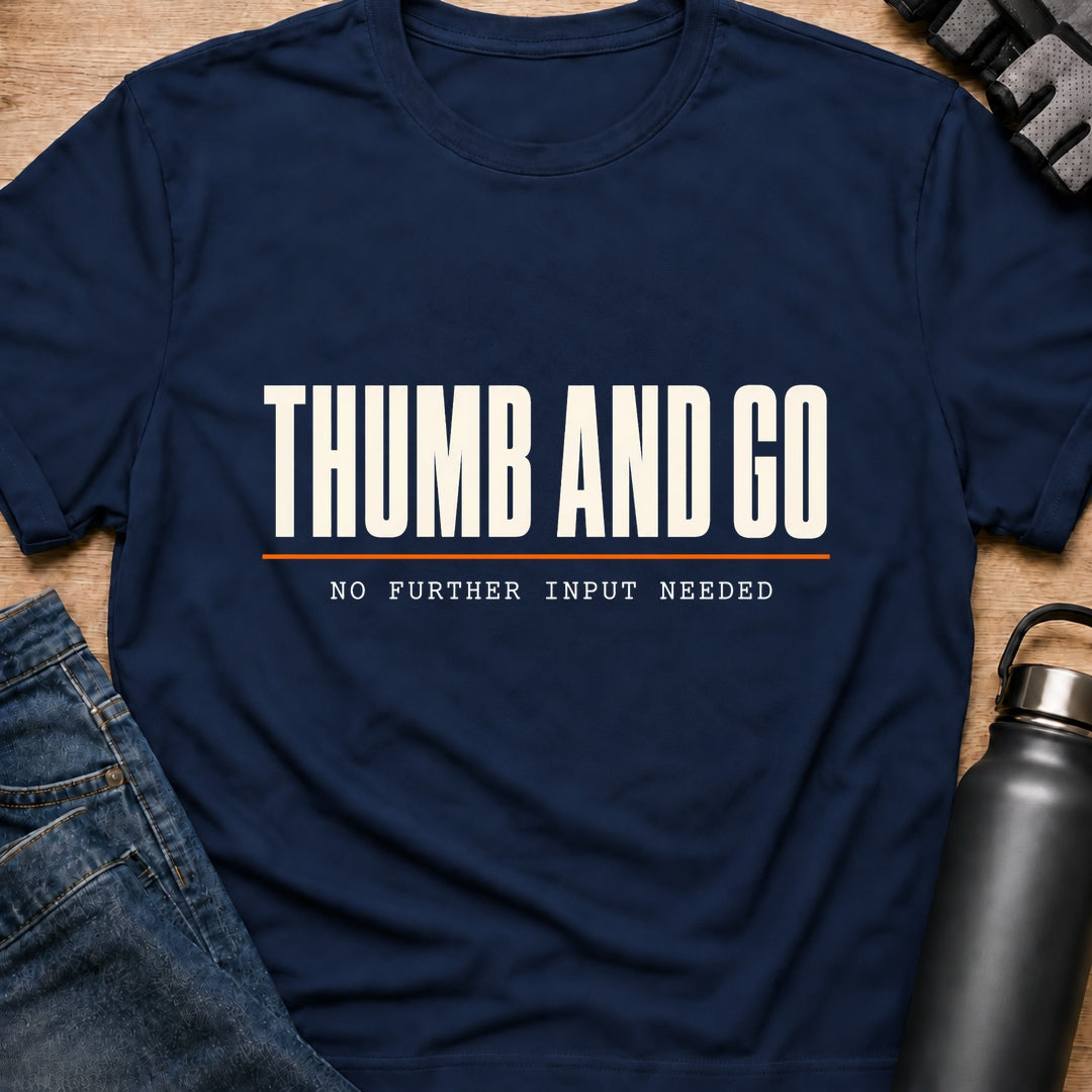 Printify T-Shirt Navy / S Thumb & Go T-Shirt Thumb & Go T-Shirt