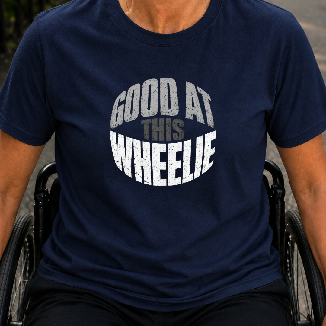 Printify T-Shirt Navy / S Wheelie Good At This T-Shirt Wheelie Good At This T-Shirt