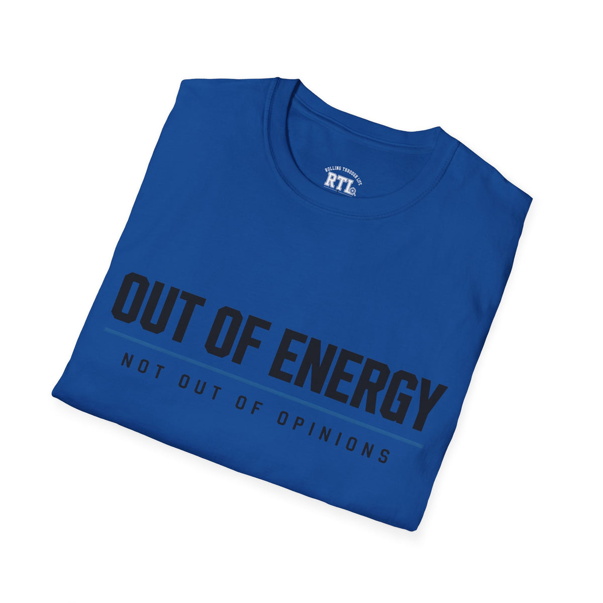 Printify T-Shirt out of energy T-Shirt out of energy T-Shirt
