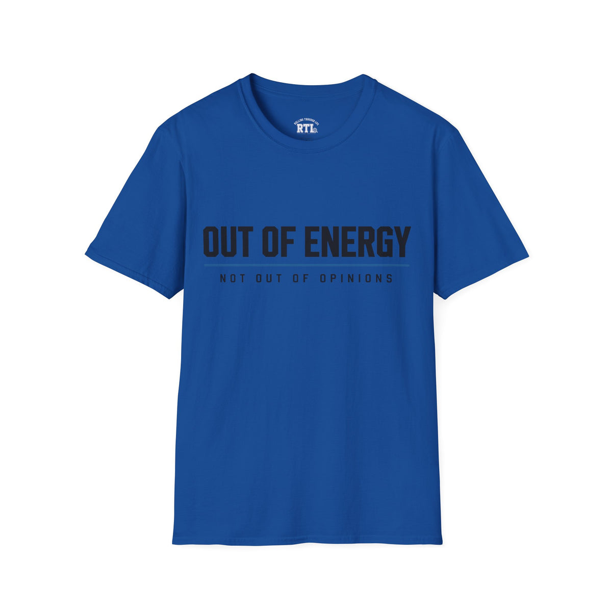 Printify T-Shirt out of energy T-Shirt out of energy T-Shirt