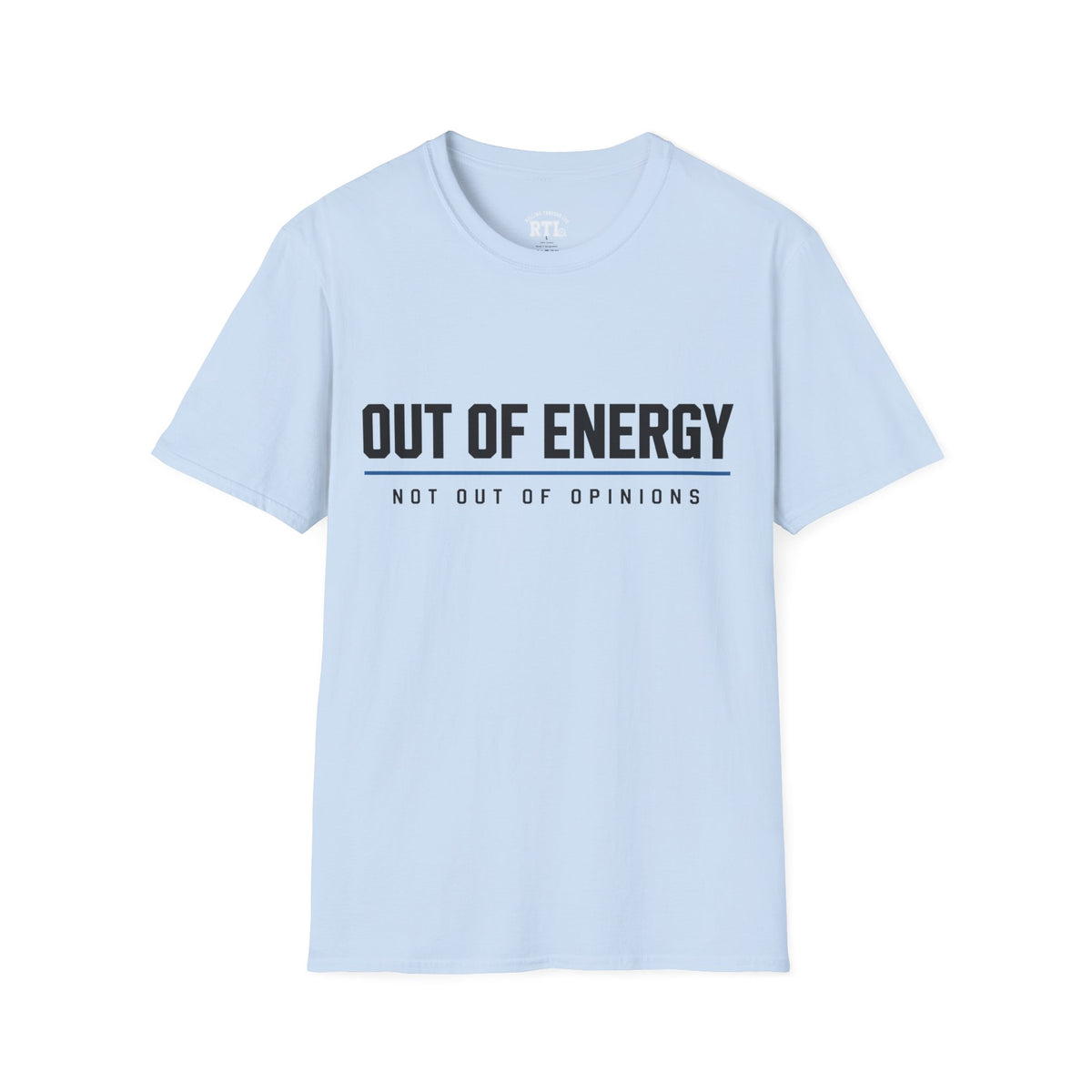 Printify T-Shirt out of energy T-Shirt out of energy T-Shirt