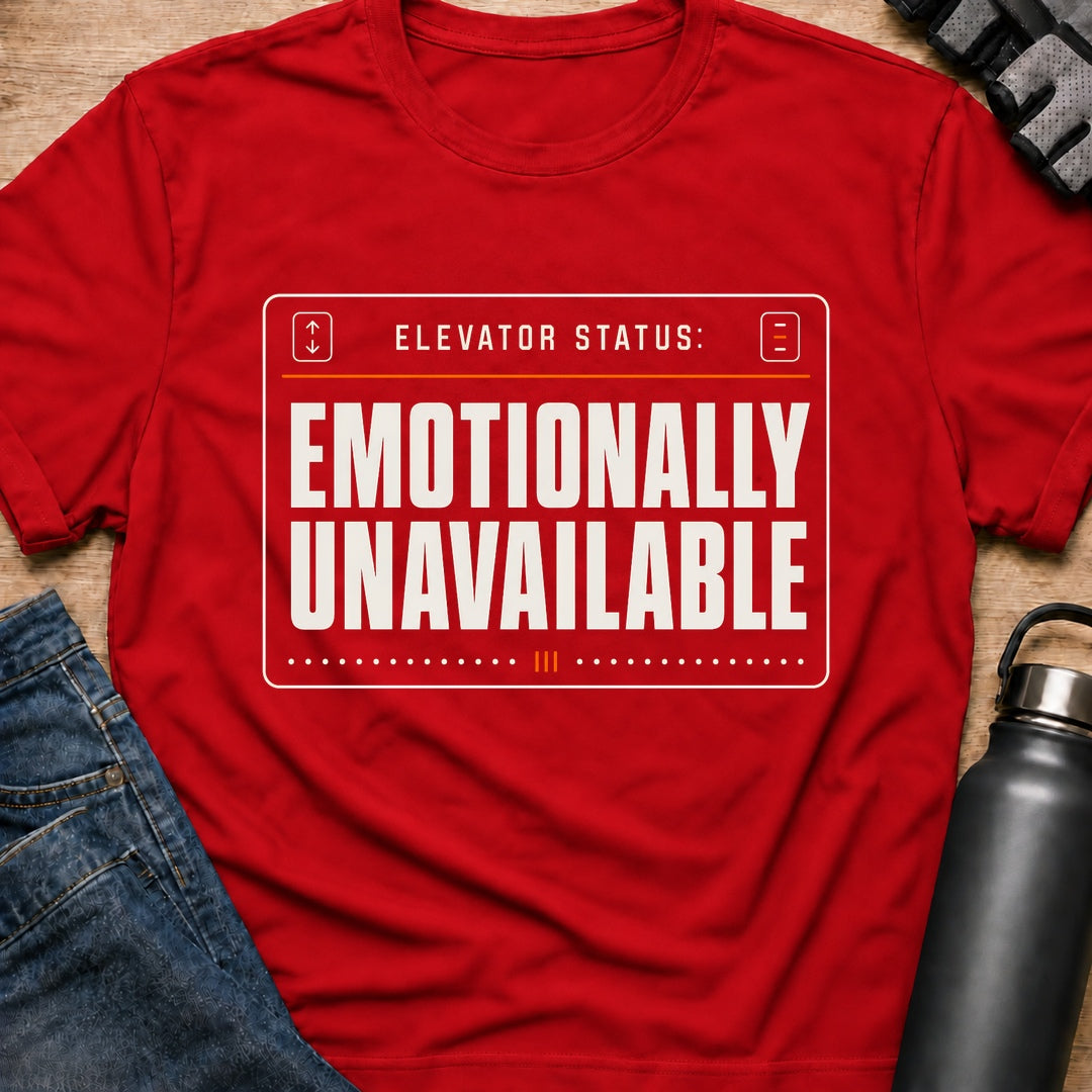 Printify T-Shirt Red / S Emotionally Unavailable T-Shirt Emotionally Unavailable T-Shirt