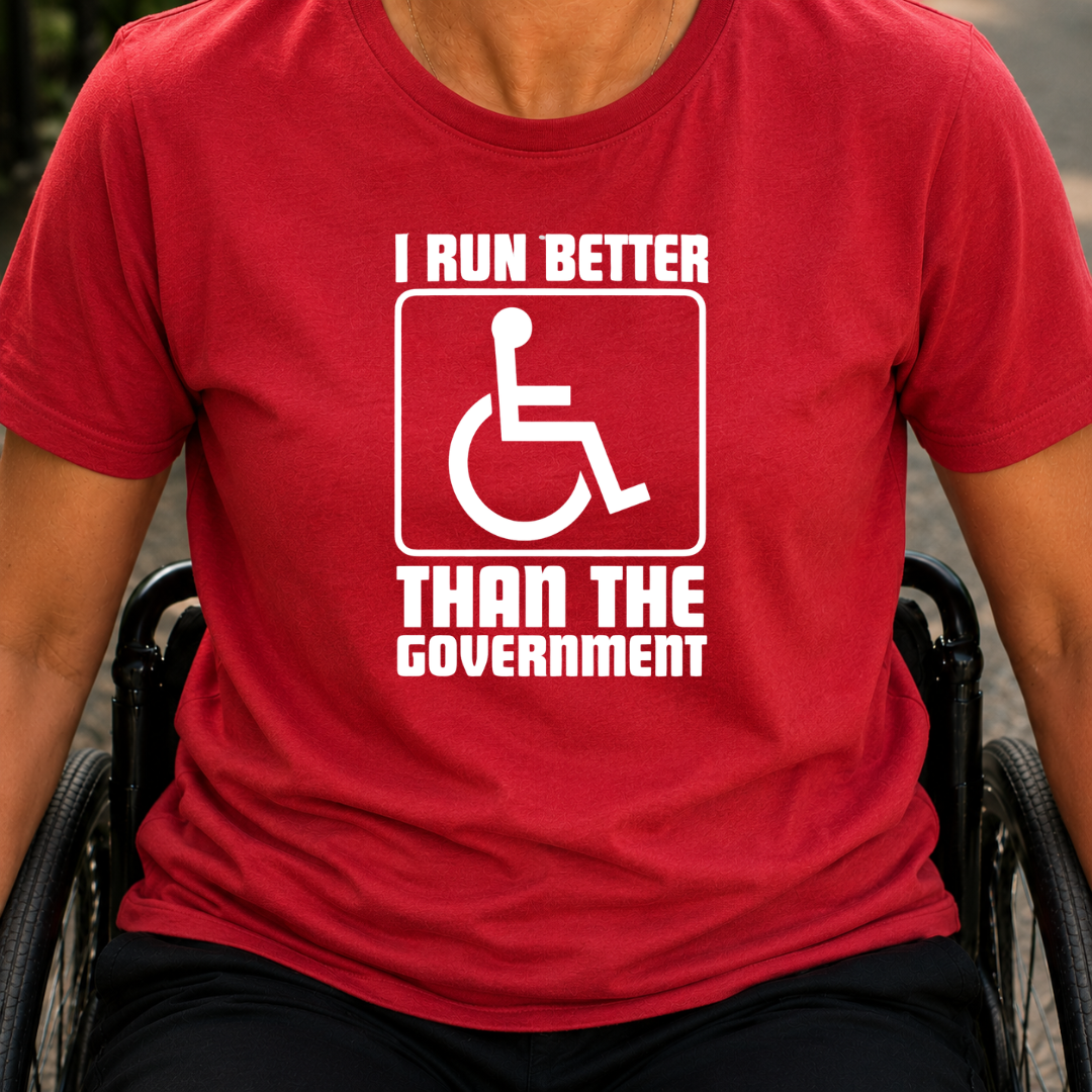 Printify T-Shirt Red / S I Run Better than The Government T-Shirt I Run Better than The Government T-Shirt