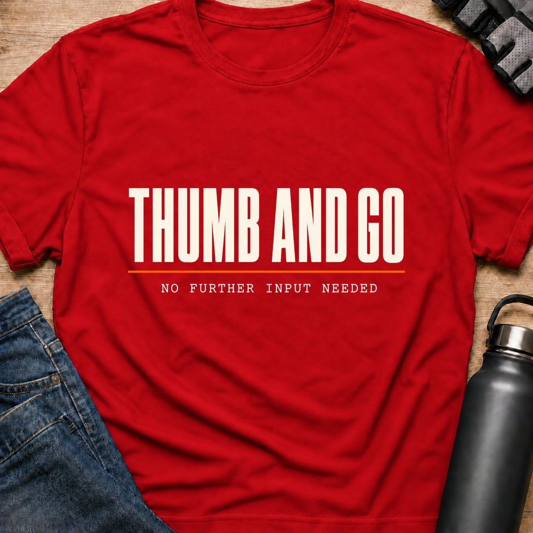 Printify T-Shirt Red / S Thumb & Go T-Shirt Thumb & Go T-Shirt