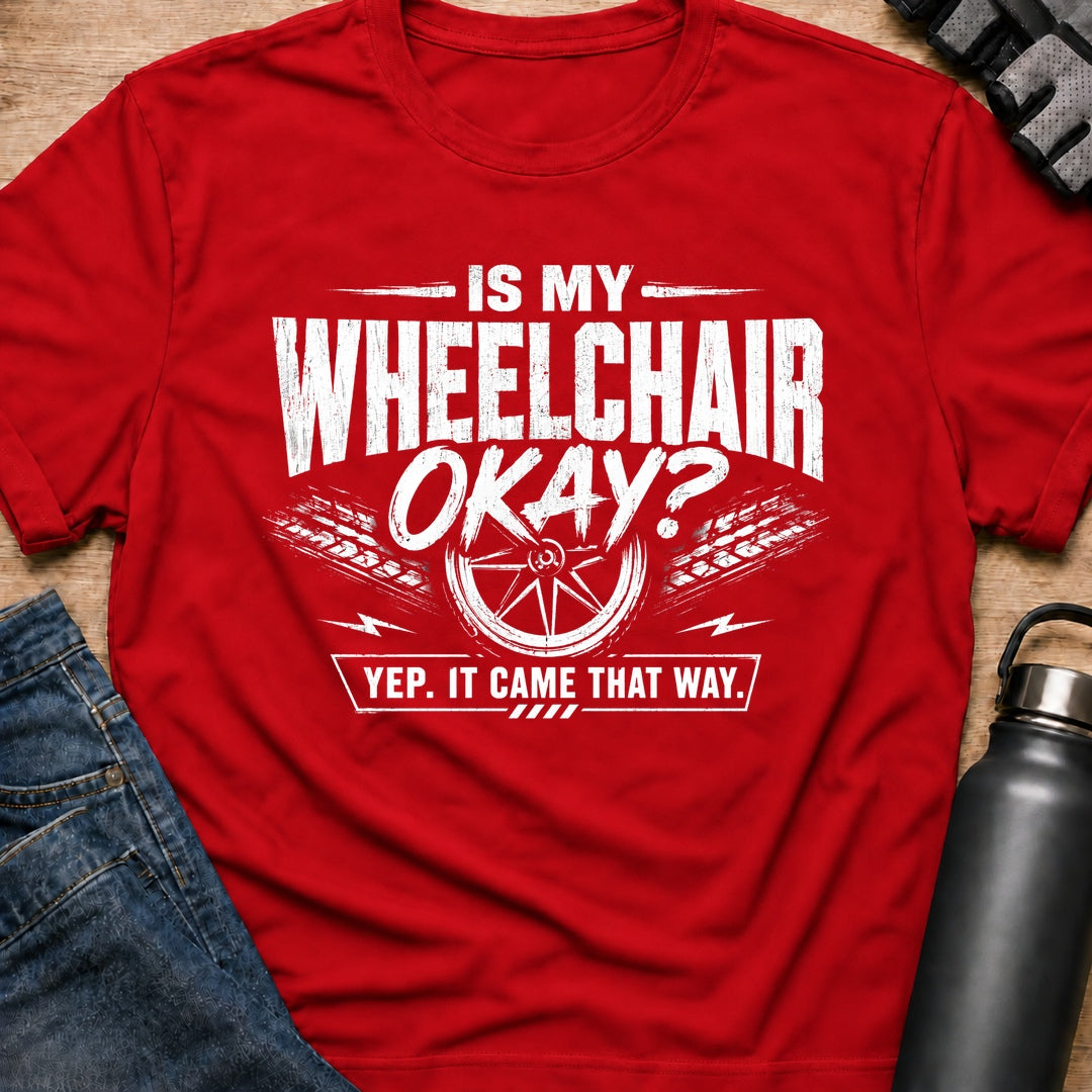Printify T-Shirt Red / S WheelChair Ok T-Shirt WheelChair Ok T-Shirt
