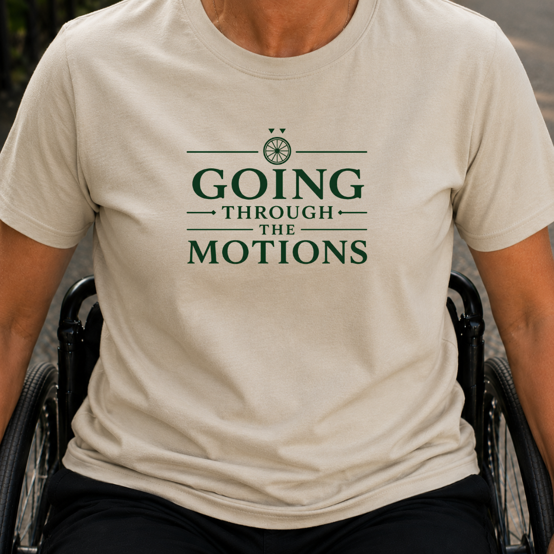 Printify T-Shirt Sand / S Going Through The Motions T-Shirt Going Through The Motions T-Shirt