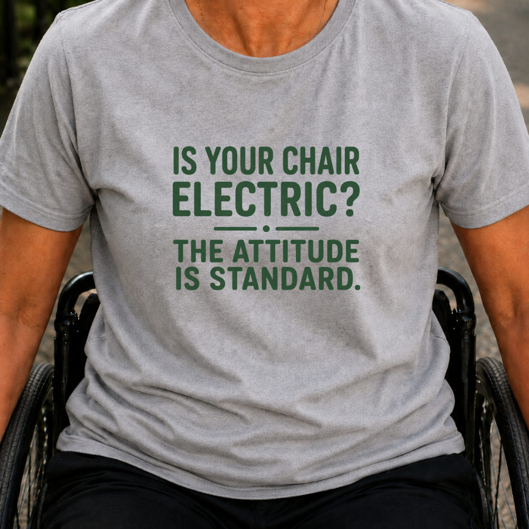 Printify T-Shirt Sport Grey / S Copy of Is My WheelChair Ok T-Shirt Copy of Is My WheelChair Ok T-Shirt