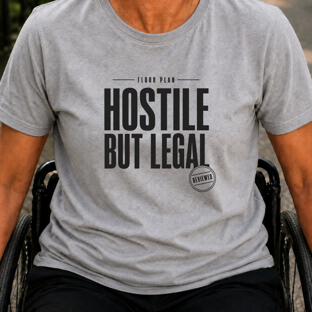 Printify T-Shirt Sport Grey / S Hostile But Legal T-Shirt Hostile But Legal T-Shirt