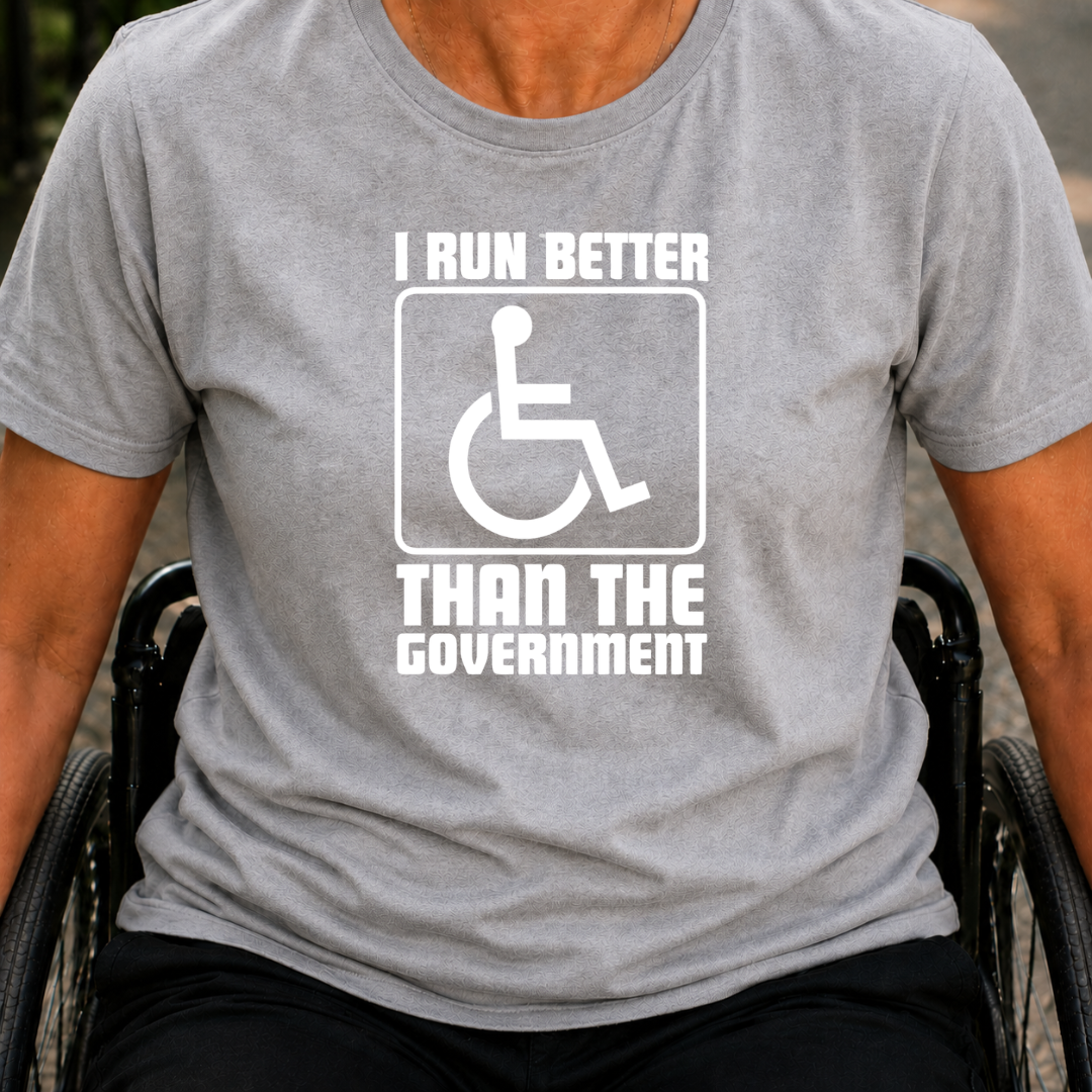 Printify T-Shirt Sport Grey / S I Run Better than The Government T-Shirt I Run Better than The Government T-Shirt