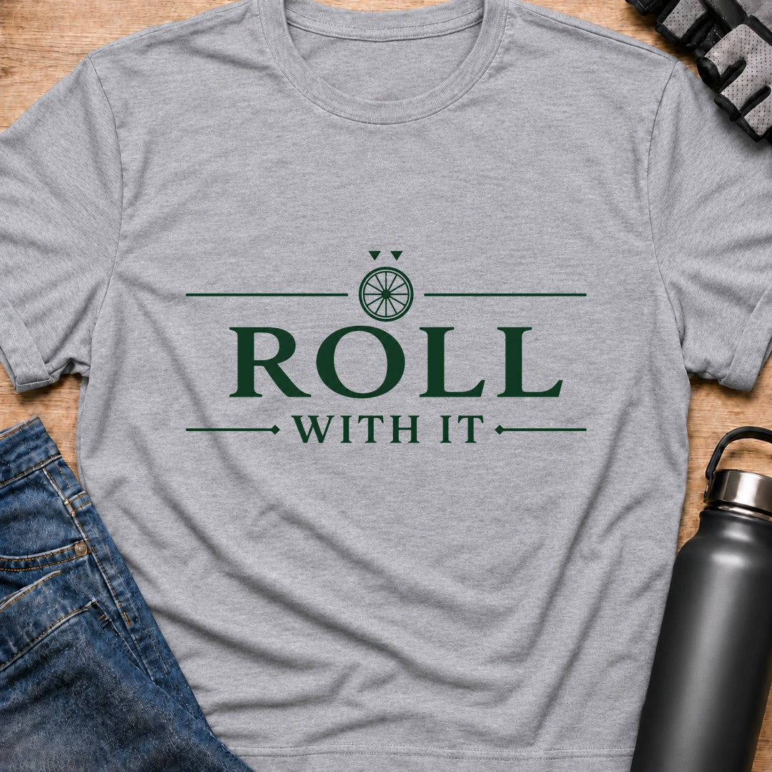 Printify T-Shirt Sport Grey / S Roll With It T-Shirt Roll With It T-Shirt