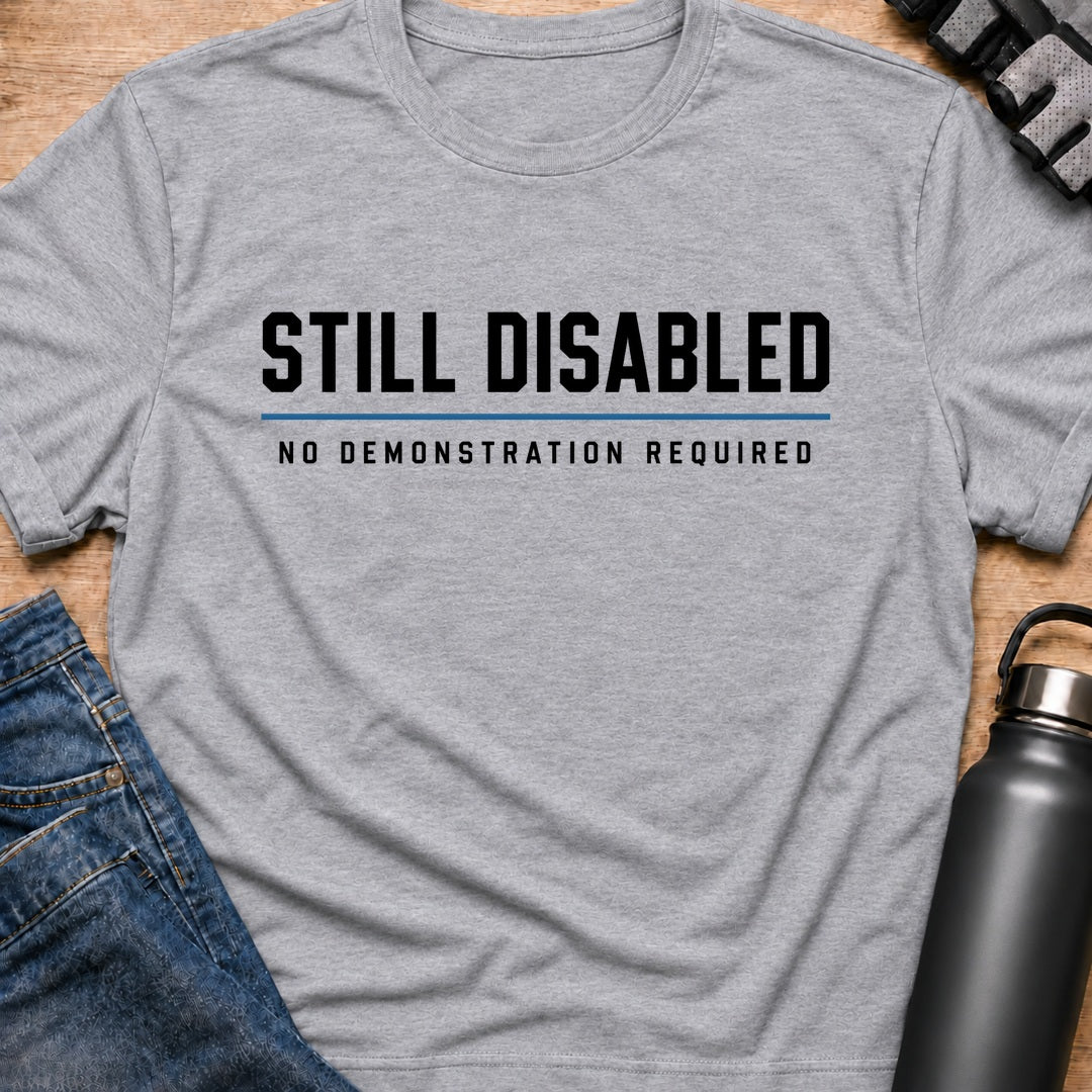 Printify T-Shirt Sport Grey / S still disab.led T-Shirt still disab.led T-Shirt