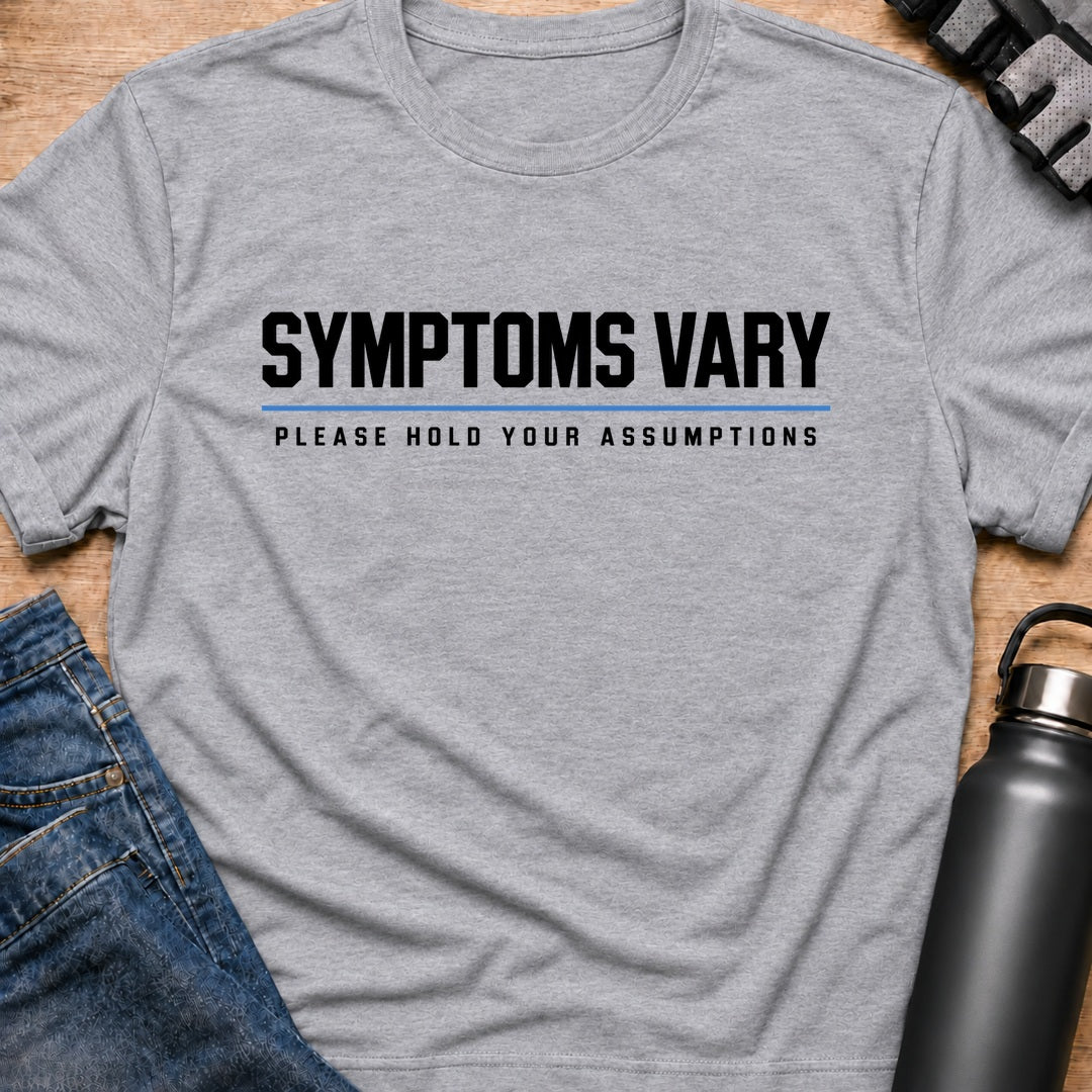 Printify T-Shirt Sport Grey / S symptons vary T-Shirt symptons vary T-Shirt